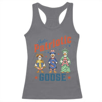 Just A Patriotic Goose Racerback Tank Top Funny Freedom Goose Patriotic