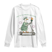 Funny Goose Statue Of Liberty Long Sleeve Shirt Off To Celebrate 250 Year