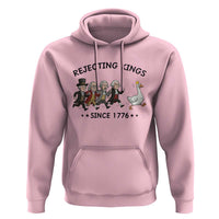 Rejecting Kings Since 1776 Hoodie Funny Founding Fathers Chasing Royal Goose