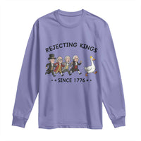 Rejecting Kings Since 1776 Long Sleeve Shirt Funny Founding Fathers Chasing Royal Goose
