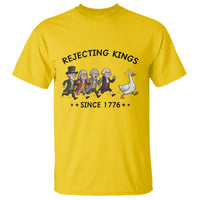 Rejecting Kings Since 1776 T Shirt Funny Founding Fathers Chasing Royal Goose