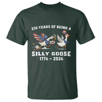 Funny Patriotic Goose T Shirt 250 Years Of Being A Silly Goose