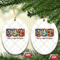 Just An Independent Goose Ceramic Ornament Funny Patriotic Goose