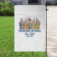 Funny Founding Fathers Fan Club Garden Flag American History Lovers