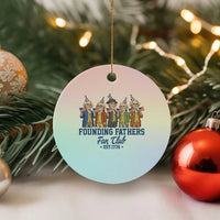 Funny Founding Fathers Fan Club Ceramic Ornament American History Lovers