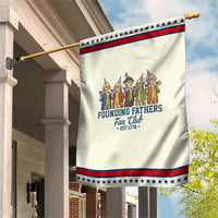 Funny Founding Fathers Fan Club Garden Flag American History Lovers
