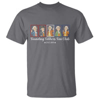 Funny Founding Fathers Fan Club Patriotic History T Shirt
