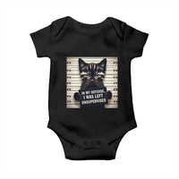 Funny Bad Cat Attitude Baby Onesie In My Defense I Was Left Unsupervised