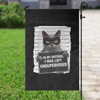 Funny Cat Mugshot Garden Flag In My Defense I Was Left Unsupervised
