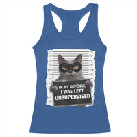 Funny Cat Mugshot Racerback Tank Top In My Defense I Was Left Unsupervised