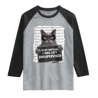 Funny Cat Mugshot Raglan Shirt In My Defense I Was Left Unsupervised