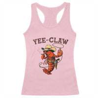 Yee Claw Southern Crawfish Racerback Tank Top Funny Seafood Party Graphic