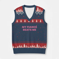 Funny Engagement Gift V-Neck Knit Sweater Vest My Fiancee Beats Me
