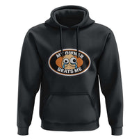 Humorous Dark Humor Hoodie My Owner Beats Me