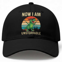 Now I Am Unstoppable Baseball Cap Funny Mama Saurus Dinosaur