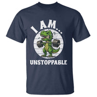 I Am Unstoppable T Shirt Funny Weightlifting Dinosaur Gym - Wonder Print Shop