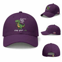 Funny Dino Lovers Baseball Cap If You Are Happy And You Know It Clap Your Oh