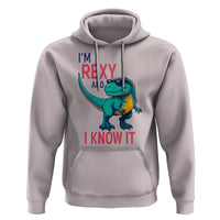 Funny Dinosaur Hoodie I Am Rexy And I Know It - Wonder Print Shop
