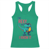 Funny Dinosaur Racerback Tank Top I Am Rexy And I Know It - Wonder Print Shop