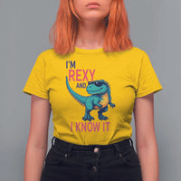 Funny Dinosaur T Shirt For Women I Am Rexy And I Know It - Wonder Print Shop