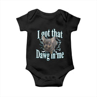 I Got That Dawg In Me Dog Meme Baby Onesie Ironic Chihuahua Face - Wonder Print Shop