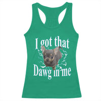 I Got That Dawg In Me Dog Meme Racerback Tank Top Ironic Chihuahua Face - Wonder Print Shop