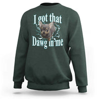 I Got That Dawg In Me Dog Meme Sweatshirt Ironic Chihuahua Face - Wonder Print Shop