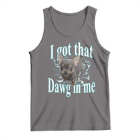I Got That Dawg In Me Dog Meme Tank Top Ironic Chihuahua Face - Wonder Print Shop