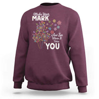 Happy Dot Day Sweatshirt Make Your Mark And See Where It Takes You