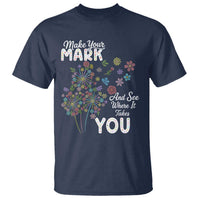 Happy Dot Day T Shirt Make Your Mark And See Where It Takes You