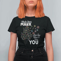 Happy Dot Day T Shirt For Women Make Your Mark And See Where It Takes You