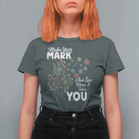 Happy Dot Day T Shirt For Women Make Your Mark And See Where It Takes You