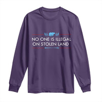 No One Is Illegal On Stolen Land Long Sleeve Shirt Indigenous Peoples Pride