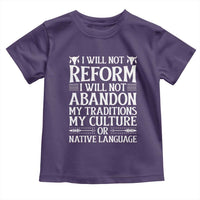 Native American Pride Toddler T Shirt I Will Not Conform I Will Not Abandon My Traditions