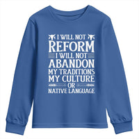Native American Pride Youth Sweatshirt I Will Not Conform I Will Not Abandon My Traditions