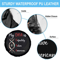 My DNA Is Definitely Native American Spare Tire Cover Indigenous Pride