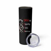 My DNA Is Definitely Native American Skinny Tumbler Indigenous Pride