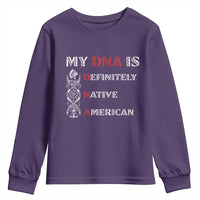 My DNA Is Definitely Native American Youth Sweatshirt Native Roots Pride