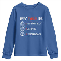 My DNA Is Definitely Native American Youth Sweatshirt Native Roots Pride