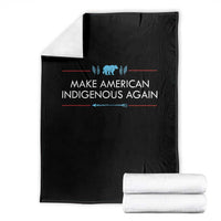 Make America Indigenous Again Throw Blanket Native Heritage Pride