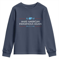 Make America Indigenous Again Youth Sweatshirt Native Heritage Pride