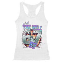 Funny Statue Of Liberty Six Seven Meme Racerback Tank Top What The Hell Is 67 Gift - Wonder Print Shop