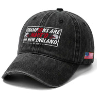 Champions Are Maye'd In NE Washed Cotton Baseball Cap FB Lover Gift