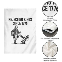 Rejecting Kings Since 1776 Garden Flag Funny George Washington