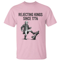 Rejecting Kings Since 1776 T Shirt Funny George Washington