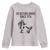 Rejecting Kings Since 1776 Youth Sweatshirt Funny George Washington
