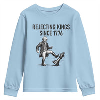 Rejecting Kings Since 1776 Youth Sweatshirt Funny George Washington