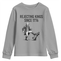 Rejecting Kings Since 1776 Youth Sweatshirt Funny George Washington