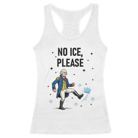 Funny George Washington Racerback Tank Top No Ice Please