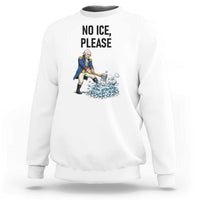 Funny George Washington Political Anti Ice Gift Sweatshirt